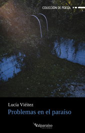 VALPARAISO, Problemas en el paraiso, Lucia Vieitez