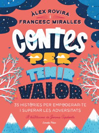 Contes per tenir valor, Álex Rovira - ESTRELLA POLAR