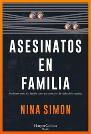 Asesinatos en familia, Nina Simon - HARPER COLLINS IBERICA