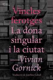 L'ALTRA EDITORIAL, Vincles Ferotges i la Dona Singular i la Ciutat, VV.AA.