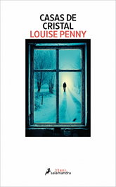 Salamandra, Casas de cristal (Inspector Armand Gamache 13), Louise Penny - Salamandra