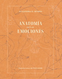 Anatomía de las emociones, Alejandra G. Remón - LUNWERG EDITORES