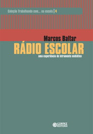 Rádio escolar, Marcos Baltar - CORTEZ EDITORA