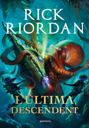 L'última descendent, Rick Riordan - MONTENA