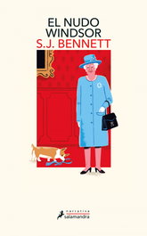 El nudo Windsor (Su Majestad, la reina investigadora 1), S. J. Bennett - SALAMANDRA