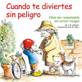 SAN PABLO EDITORIAL, Cuando te diviertes sin peligro - SAN PABLO EDITORIAL