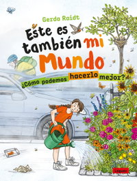Este es también mi mundo, Gerda Raidt - LOGUEZ EDICIONES