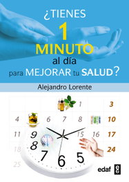 ¿Tienes un minuto al día para mejorar tu salud? - Alejandro Lorente Garcia-mauriño