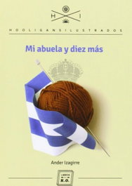 Mi abuela y diez más (5ªED), Ander Izagirre - LIBROS DEL K.O