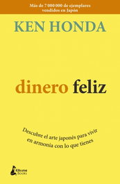 Dinero feliz, Ken Honda - KITSUNE BOOKS