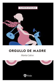 Orgullo de madre, María Calvo Charro - RIALP