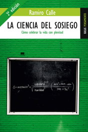 KAILAS, La ciencia del sosiego, Ramiro Calle Capilla - KAILAS