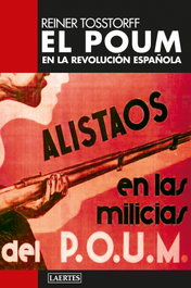 El POUM en la Revolución Española, Reiner Tosstorff - LAERTES