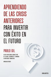 Deusto, Aprendiendo de las crisis anteriores para invertir - Deusto