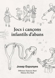 Jocs i cançons infantils d'abans, Josep Espunyes Esteve - EDICIONS SALORIA