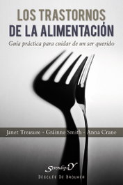 Los trastornos de la alimentación, Janet Treasure, Gráinne Smith, Anna Crane - DESCLEE DE BROUWER