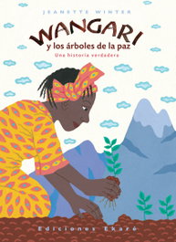 EKARE EUROPA, Wangari y los árboles de la paz - AA.VV.