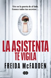 SUMA DE LETRAS, La asistenta te vigila (La asistenta 3), Freida McFadden - SUMA DE LETRAS