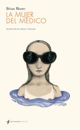 La mujer del médico, Brian Moore - CONTRASEÑA