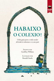 Habaixo o colexio!, Geoffrey Willans - PULP BOOKS