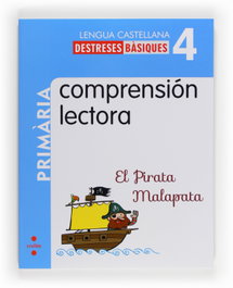 CRUILLA Comprensión lectora: El Pirata Malapata, 4 Primària