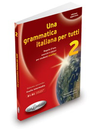 EDILINGUA Una grammatica italiana per tutti B1-B2