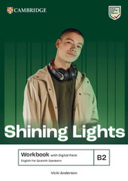 CAMBRIDGE Shining Lights B2 Workbook with Digital Pack English for Spanish Speakers
