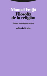 Filosofía de la religión, Manuel Fraijó - TROTTA EDITORIAL