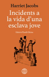 Incidents a la vida d'una esclava jove, Harriet Jacobs - LAERTES