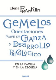 GEMELOS. ORIENTACIONES SOBRE CRIANZA, Elena Franklin - NARCEA