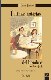 ÚLTIMAS NOTICIAS DEL HOMBRE 2ª edición, Fabrice Hadjadj - HOMOLEGENS EDITORIAL