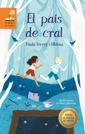 El país de cral, Paula Ferrer Molina - CRUILLA