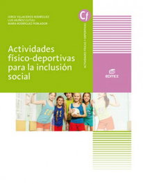 EDITEX, ACTIVIDADES FISICO DEPORTIVAS PARA LA INCLUSION SOCIAL CICLOS