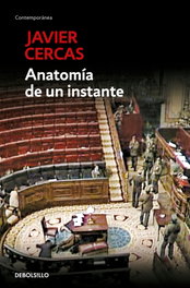 Anatomía de un instante, Javier Cercas - DEBOLSILLO