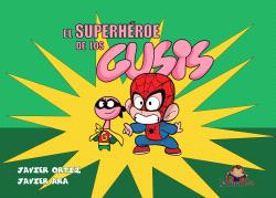 EL SUPERHEROE DE LOS GUSIS, JAVIER ORTIZ - Editorial Drakul, S.L.