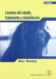 ACRIBIA LESIONES DEL CABALLO, TRATAMIENTO Y REHABILITACION