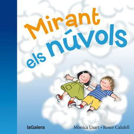 LA GALERA, Mirant els nuvols