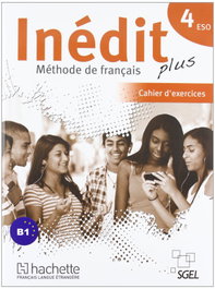 HACHETTE SGEL, INEDIT PLUS 4º ESO (CAHIER) FRANCES - HACHETTE SGEL