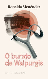 O burato de Walpurgis, Ronaldo Menéndez - TAMBRE-EDELVIVES