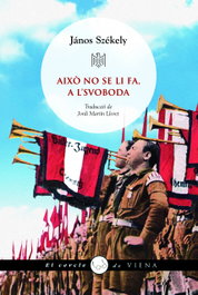 Això no se li fa, a l'Svoboda!, János Székely - VIENA