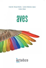 Aves, Penas Patiño, Xosé M.; Pedreira López, Carlos; Silvar, Calros - ARTABRO EDITORA
