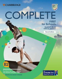 CAMBRIDGE, Complete First for Schools for Spanish Speakers Second edition Student's Pack Updated (Student's Book without answers and Workbook without answers and Audio)