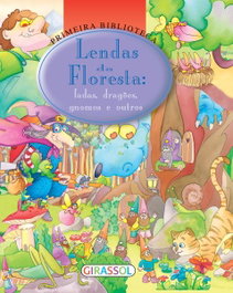 Lendas da Floresta, VV.AA. - GIRASSOL EDIÇOES