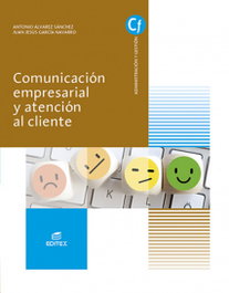 EDITEX, COMUNICACION EMPRESARIAL Y ATENCION AL CLIENTE 2021 - AA.VV