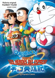 Doraemon: Nobita y los héroes del espacio, Fujiko F. Fujio - PLANETA COMICS