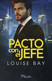 Pacto con el jefe, Louise Bay - PAMIES EDITORIAL