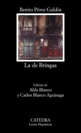 La de Bringas, Benito Pérez Galdós - CATEDRA