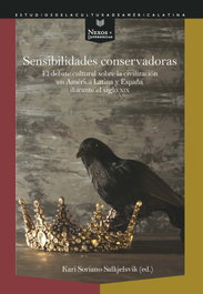 Sensibilidades conservadoras, Kari Soriano Salkjelsvik - IBEROAMERICANA - VERVUERT