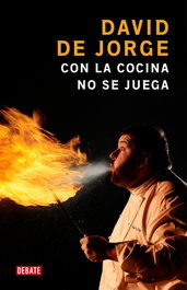 Con la cocina no se juega, David de Jorge
