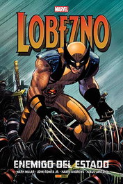 Panini España S.A. Lobezno: Enemigo del Estado (Marvel Integral)